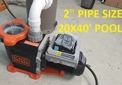 20x40 pool filtration schedule 2 inch pipe / Black + Decker 1.5hp pump