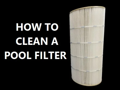 How to clean a pool cartridge filter