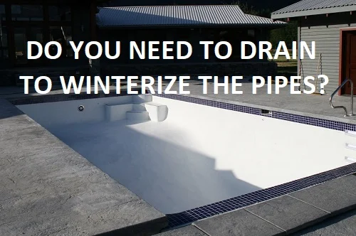 Water Level For Winterizing Pool Pipes
