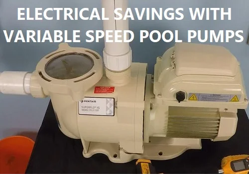 Variable Speed Pump Electrical Savings