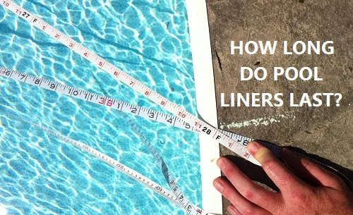 How Long Do Pool Liners Last?