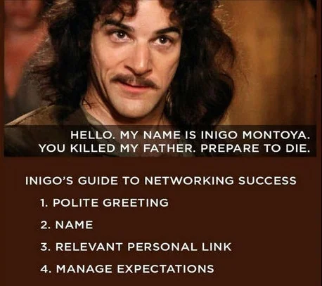Inigo Montoya straight to the point