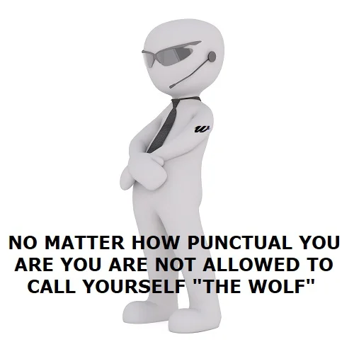 always be reliable and punctual