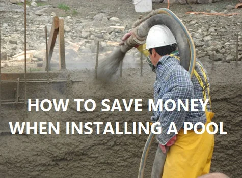 how to save money when installing a pool