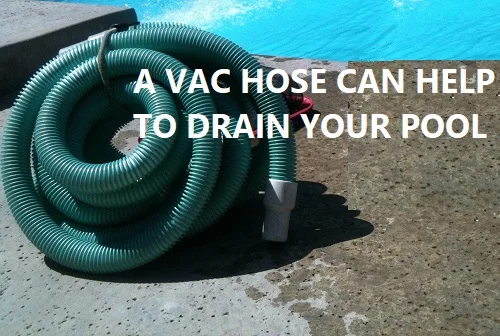 Vacuum hose for draining pool