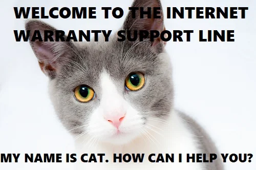 The internet warranty support department