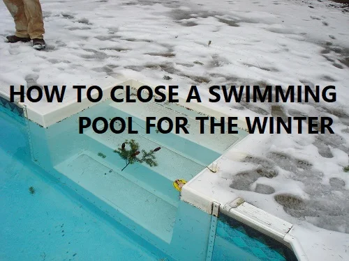how to close a pool for the winter